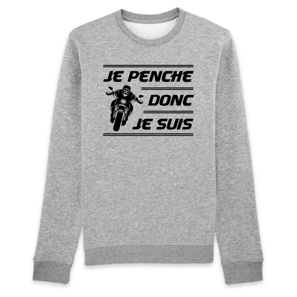 Sweat Adulte Je penche donc je suis