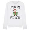 Sweat Adulte J’peux pas c’est Noel