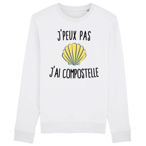 Sweat Adulte J’peux pas j’ai Compostelle Sweat Adulte J’peux pas j’ai Compostelle