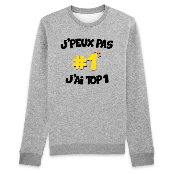 Sweat Adulte J’peux pas j’ai TOP1