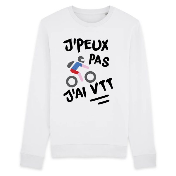 Sweat Adulte J’peux pas j’ai VTT