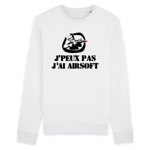 Sweat Adulte J’peux pas j’ai airsoft Sweat Adulte J’peux pas j’ai airsoft