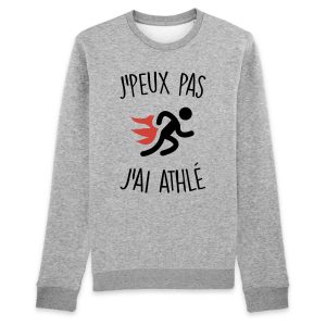Sweat Adulte J’peux pas j’ai athle