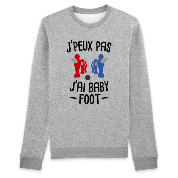 Sweat Adulte J’peux pas j’ai baby-foot