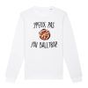Sweat Adulte J’peux pas j’ai ball-trap