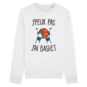 Sweat Adulte J’peux pas j’ai basket