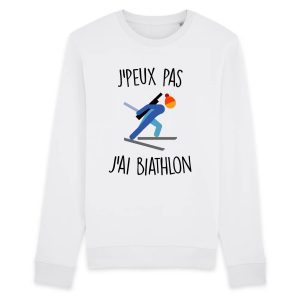 Sweat Adulte J’peux pas j’ai biathlon
