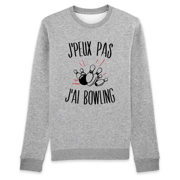 Sweat Adulte J’peux pas j’ai bowling