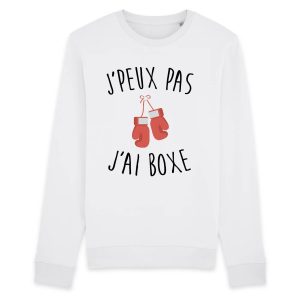 Sweat Adulte J’peux pas j’ai boxe Sweat Adulte J’peux pas j’ai boxe