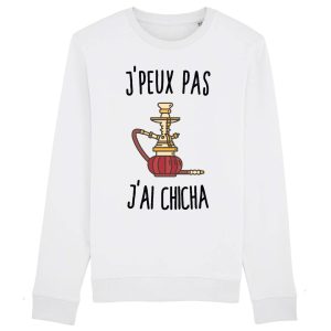 Sweat Adulte J’peux pas j’ai chicha Sweat Adulte J’peux pas j’ai chicha