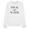 Sweat Adulte J’peux pas j’ai couture