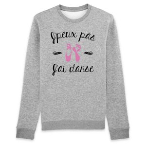 Sweat Adulte J’peux pas j’ai danse