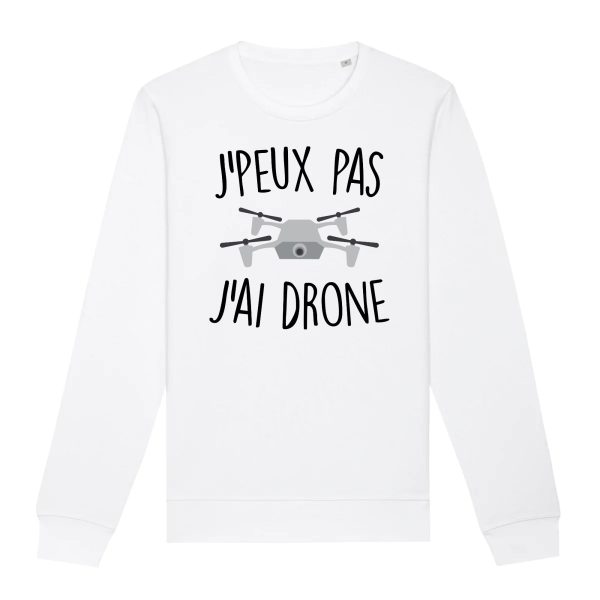 Sweat Adulte J’peux pas j’ai drone