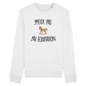Sweat Adulte J’peux pas j’ai equitation