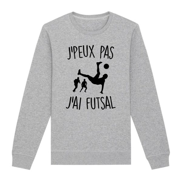 Sweat Adulte J’peux pas j’ai futsal