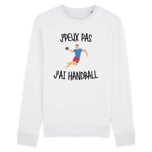 Sweat Adulte J’peux pas j’ai handball Sweat Adulte J’peux pas j’ai handball