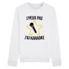 Sweat Adulte J’peux pas j’ai karaoke