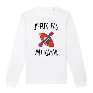 Sweat Adulte J’peux pas j’ai kayak Sweat Adulte J’peux pas j’ai kayak