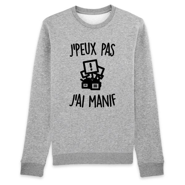 Sweat Adulte J’peux pas j’ai manif