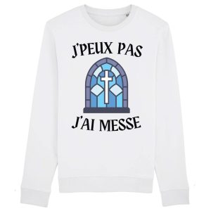 Sweat Adulte J’peux pas j’ai messe