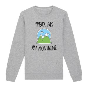Sweat Adulte J’peux pas j’ai montagne