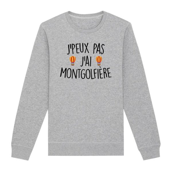 Sweat Adulte J’peux pas j’ai montgolfiere