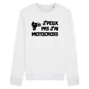 Sweat Adulte J’peux pas j’ai motocross