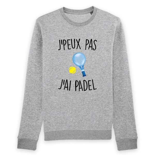 Sweat Adulte J’peux pas j’ai padel