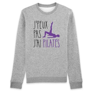 Sweat Adulte J’peux pas j’ai pilates
