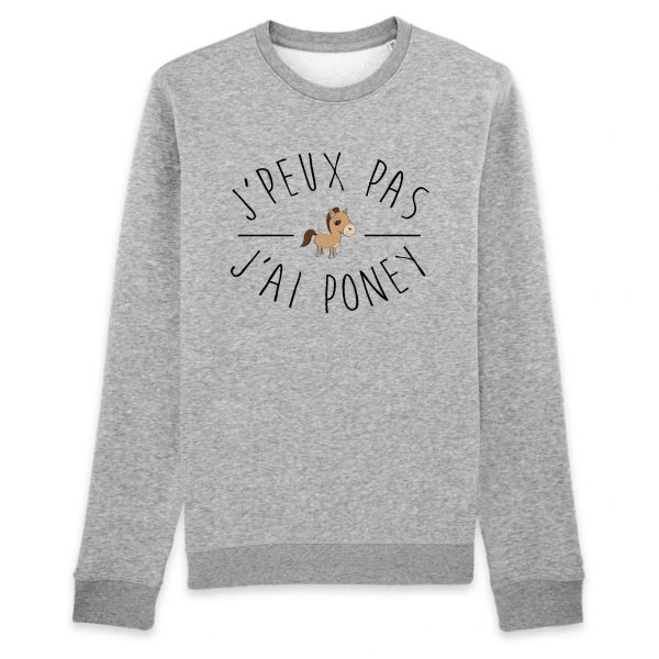 Sweat Adulte J’peux pas j’ai poney