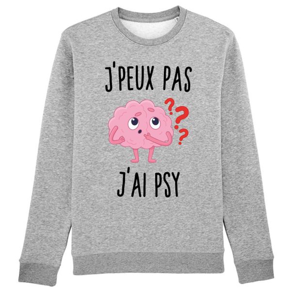 Sweat Adulte J’peux pas j’ai psy