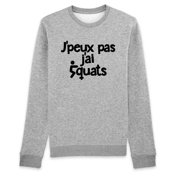 Sweat Adulte J’peux pas j’ai squats