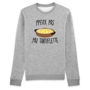 Sweat Adulte J’peux pas j’ai tartiflette
