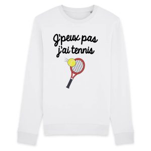 Sweat Adulte J’peux pas j’ai tennis