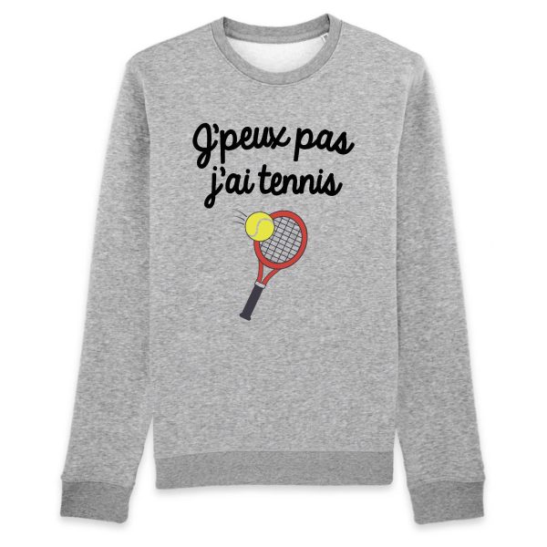 Sweat Adulte J’peux pas j’ai tennis