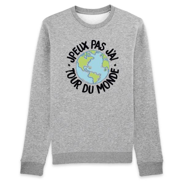 Sweat Adulte J’peux pas j’ai tour du monde