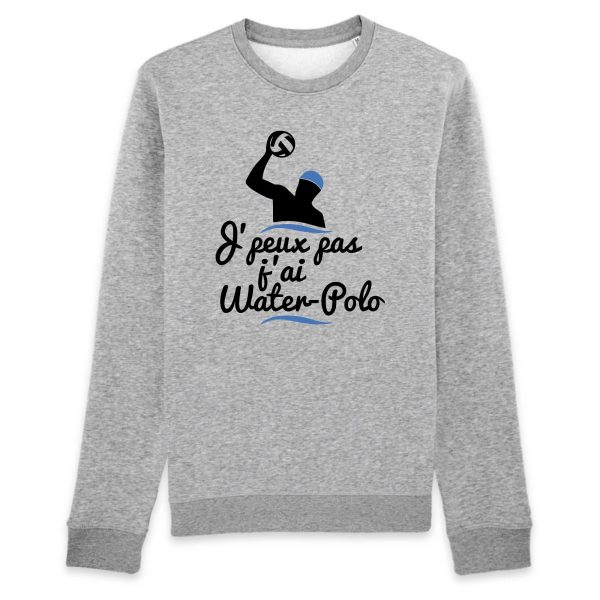 Sweat Adulte J’peux pas j’ai water-polo