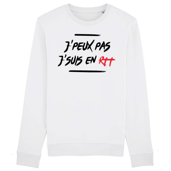 Sweat Adulte J’peux pas j’suis en RTT