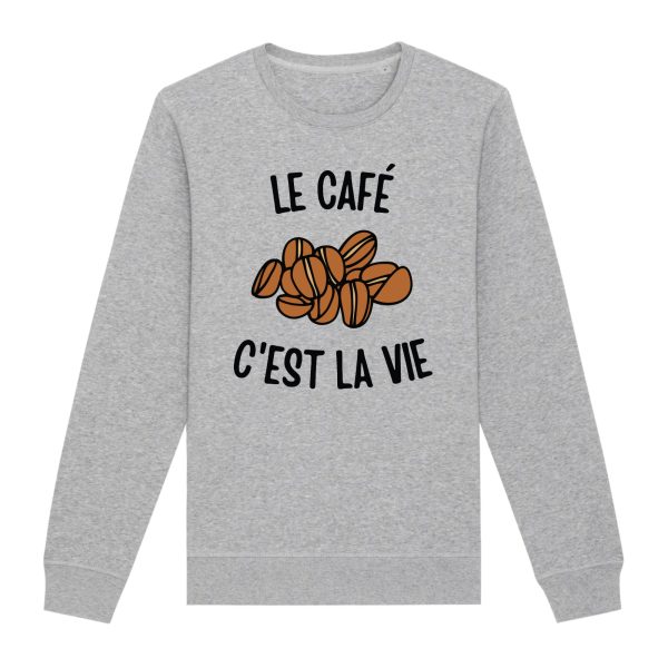 Sweat Adulte Le cafe c’est la vie