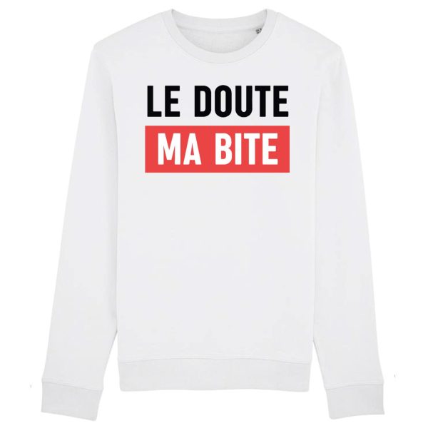 Sweat Adulte Le doute ma bite