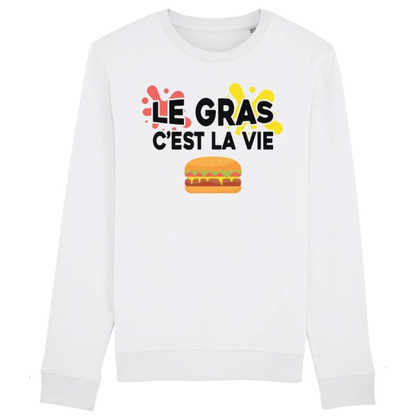 Sweat Adulte Le gras c’est la vie