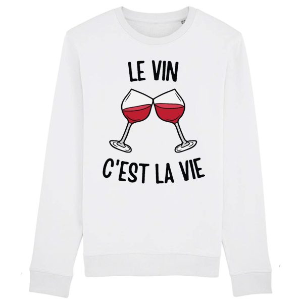 Sweat Adulte Le vin c’est la vie