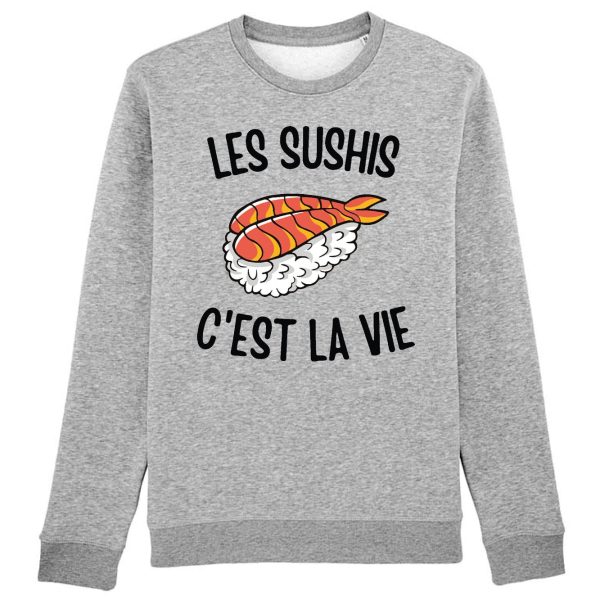 Sweat Adulte Les sushis c’est la vie