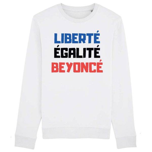 Sweat Adulte Liberte egalite Beyonce