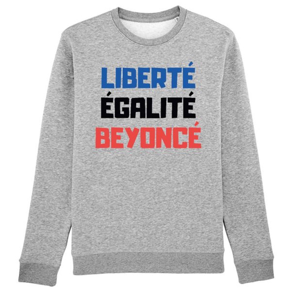 Sweat Adulte Liberte egalite Beyonce