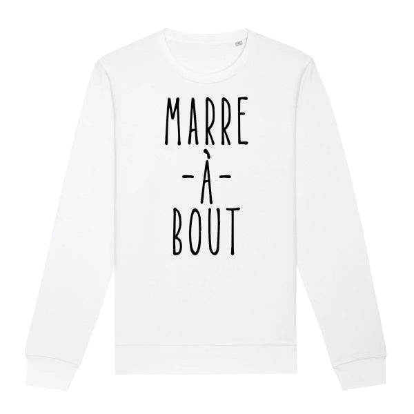 Sweat Adulte Marre a bout