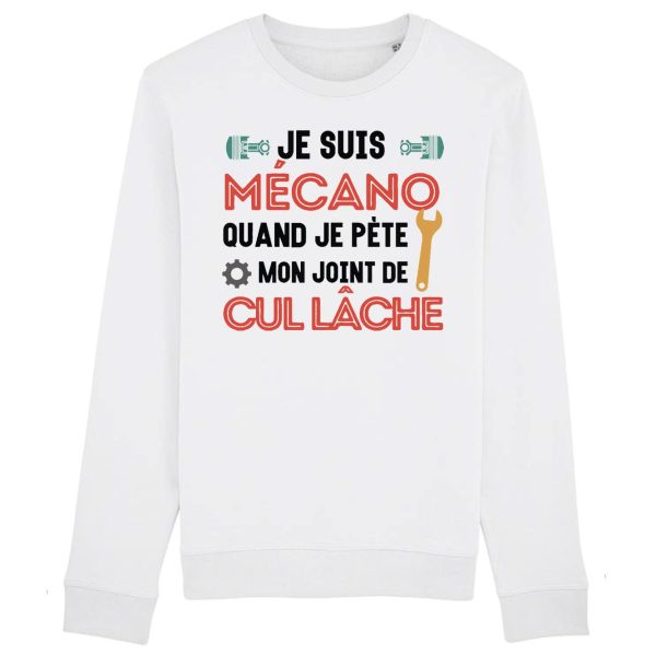 Sweat Adulte Mecano mon joint de cul lache