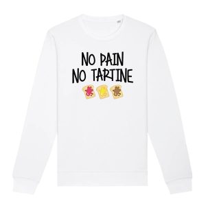 Sweat Adulte No pain no tartine Sweat Adulte No pain no tartine