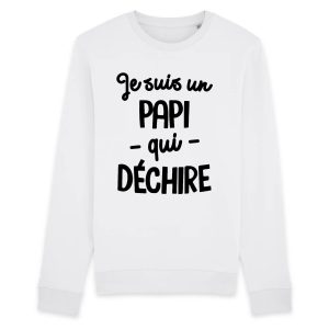 Sweat Adulte Papi qui dechire Sweat Adulte Papi qui dechire