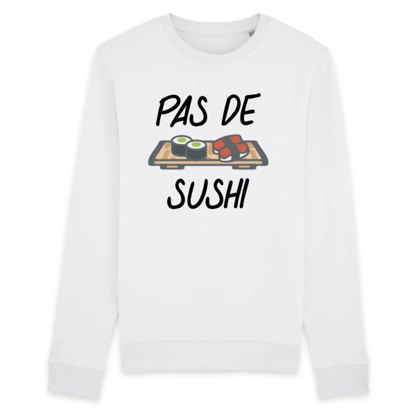 Sweat Adulte Pas de sushi